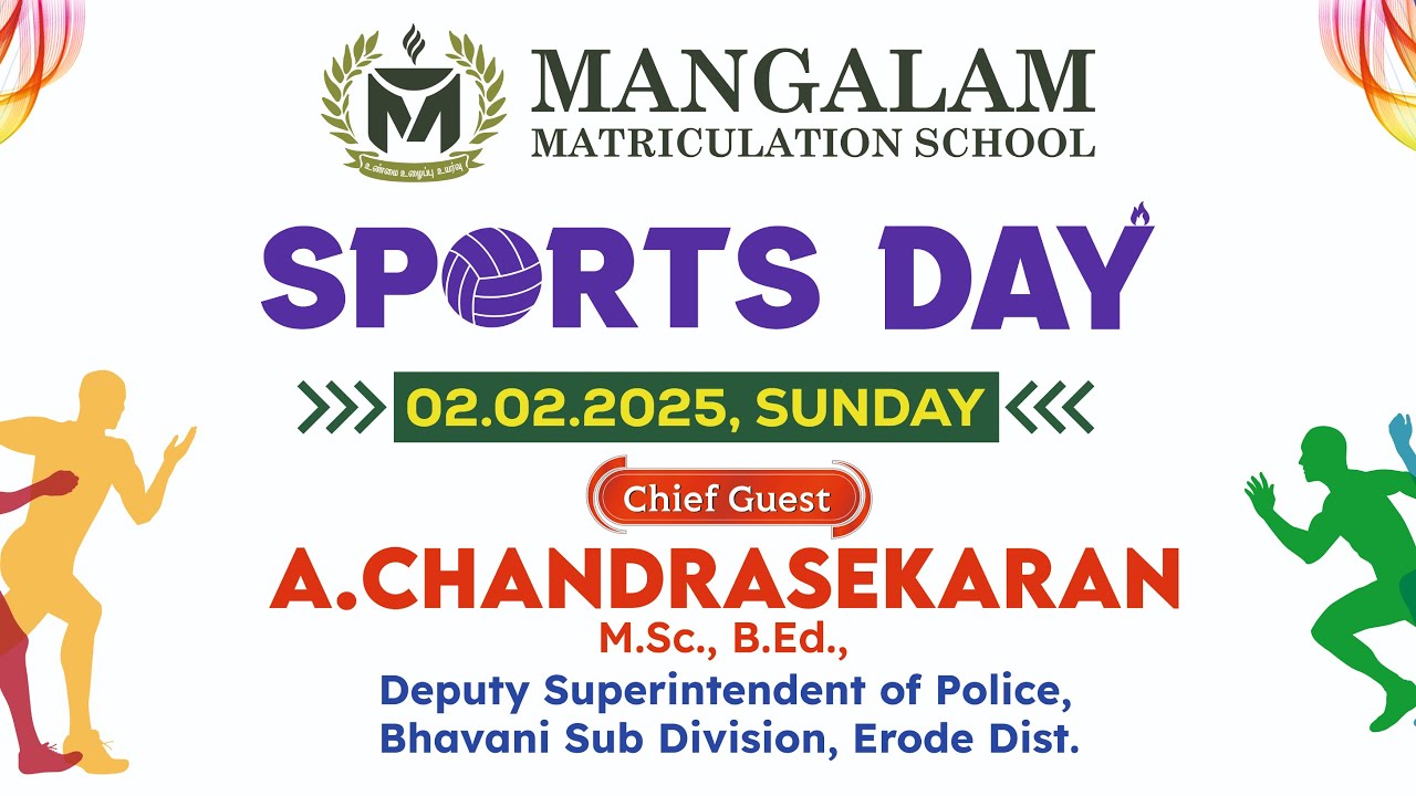 Mangalam Matriculation School | Sports Day 2024 – 25 ?‍♂️??